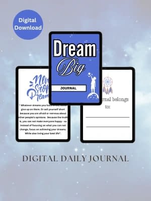 A digital daily journal page with the title "Dream Big" and motivational quotes for inspiration.